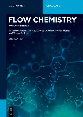 Strömungschemie - Grundlagen - Flow Chemistry - Fundamentals