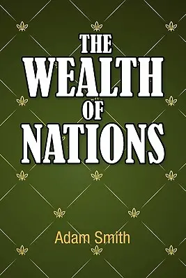 Der Reichtum der Nationen - The Wealth of Nations