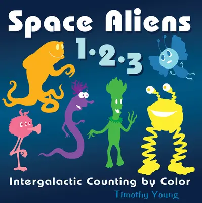 Weltraum-Aliens 1-2-3: Intergalaktisches Zählen nach Farben - Space Aliens 1-2-3: Intergalactic Counting by Color