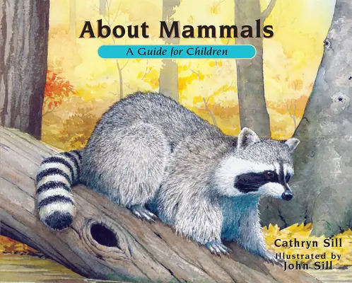 Über Säugetiere: Ein Leitfaden für Kinder - About Mammals: A Guide for Children