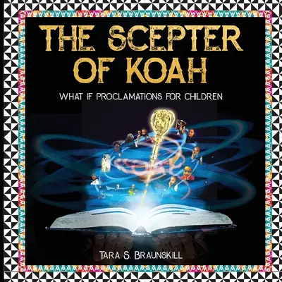 Das Zepter des Koah: Was wäre wenn Proklamationen für Kinder - The Scepter of Koah: What if proclamations for children