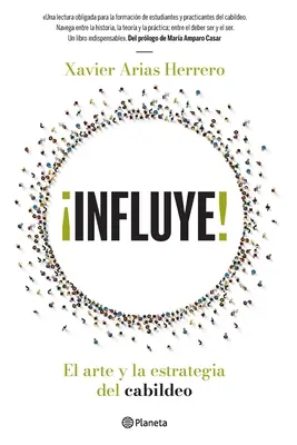 Influye! Die Kunst und die Strategie von Cabildeo - Influye! El Arte Y La Estrategia del Cabildeo