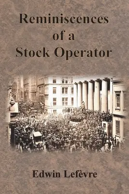 Erinnerungen eines Börsianers - Reminiscences of a Stock Operator