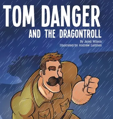 Tom Danger und der Drachentroll - Tom Danger and the Dragontroll