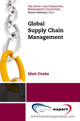 Globales Management der Lieferkette - Global Supply Chain Management
