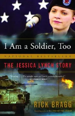 Auch ich bin ein Soldat: Die Geschichte von Jessica Lynch - I Am a Soldier, Too: The Jessica Lynch Story