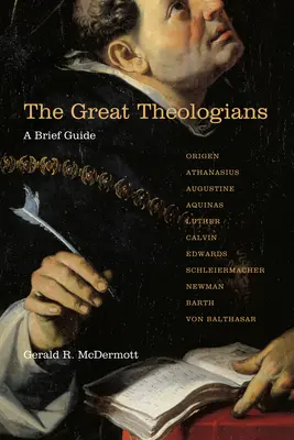 Die großen Theologen: Ein kurzer Leitfaden - The Great Theologians: A Brief Guide