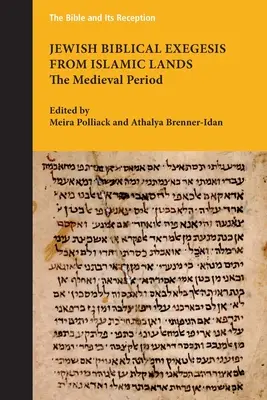 Jüdische Bibelexegese aus islamischen Ländern: Die Zeit des Mittelalters - Jewish Biblical Exegesis from Islamic Lands: The Medieval Period