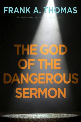 Der Gott der gefährlichen Predigt - The God of the Dangerous Sermon