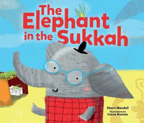 Der Elefant in der Sukkah - The Elephant in the Sukkah