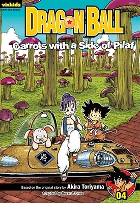 Dragon Ball: Kapitelbuch, Band 4, 4: Karotten mit einer Beilage aus Pilaw - Dragon Ball: Chapter Book, Vol. 4, 4: Carrots with a Side of Pilaf