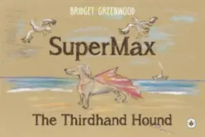 SuperMax - Der Jagdhund aus dritter Hand - SuperMax - The Thirdhand Hound