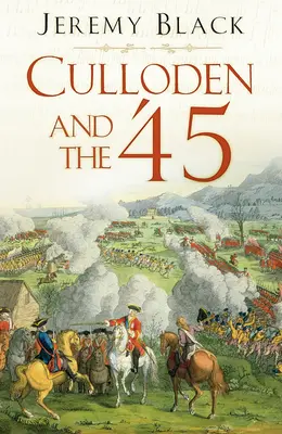 Culloden und die '45 - Culloden and the '45