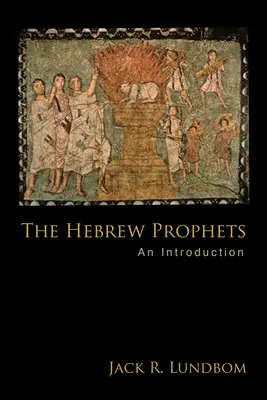 Die hebräischen Propheten: Eine Einführung - The Hebrew Prophets: An Introduction