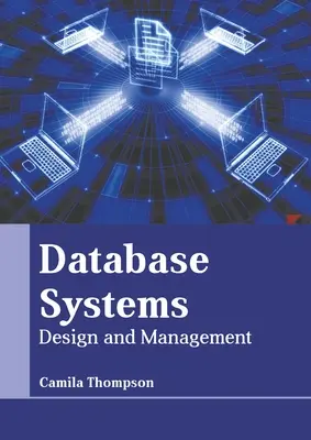 Datenbanksysteme: Entwurf und Verwaltung - Database Systems: Design and Management