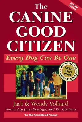 Der Gute-Bürger-Hund: Jeder Hund kann einer sein - The Canine Good Citizen: Every Dog Can Be One