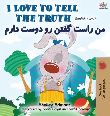 Ich liebe es, die Wahrheit zu sagen (Englisch-Persisch-Farsi Zweisprachiges Buch) - I Love to Tell the Truth (English Persian -Farsi Bilingual Book)