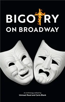 Bigotterie am Broadway - Bigotry on Broadway