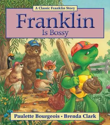 Franklin ist herrisch - Franklin Is Bossy