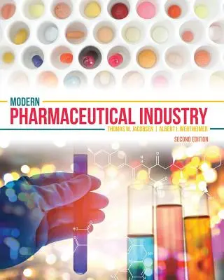 Die moderne pharmazeutische Industrie - Modern Pharmaceutical Industry