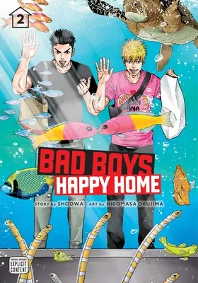 Böse Jungs, glückliches Zuhause, Band 2, 2 - Bad Boys, Happy Home, Vol. 2, 2