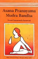 Asana, Pranayama, Mudra und Bandha - Asana, Pranayama, Mudra and Bandha