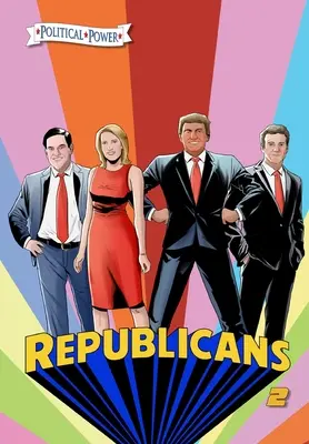 Politische Macht: Republikaner 2: Rand Paul, Donald Trump, Marco Rubio und Laura Ingraham - Political Power: Republicans 2: Rand Paul, Donald Trump, Marco Rubio and Laura Ingraham