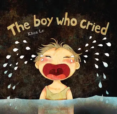 Der Junge, der weinte - The Boy Who Cried