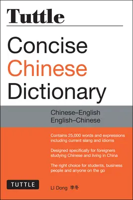 Tuttle Concise Chinese Dictionary: Chinesisch-Englisch Englisch-Chinesisch [Vollständig romanisiert] - Tuttle Concise Chinese Dictionary: Chinese-English English-Chinese [Fully Romanized]