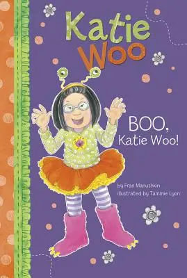 Buh, Katie Woo! - Boo, Katie Woo!