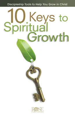 10 Schlüssel zum geistlichen Wachstum - 10 Keys to Spiritual Growth