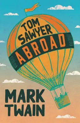 Tom Sawyer im Ausland - Tom Sawyer Abroad