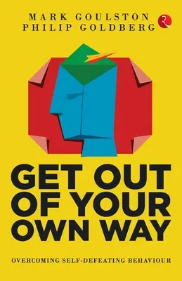 Wir gehen uns selbst aus dem Weg (Pb) - Get Out Our Own Way (Pb)