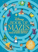 Disney Book of Mazes - Entdecke die magischen Welten von Disney und Pixar anhand von 50 fantastischen Labyrinthen - Disney Book of Mazes - Explore the Magical Worlds of Disney and Pixar through 50 fantastic mazes