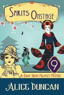 Geister auf der Bühne (Ein Daisy-Gumm-Majesty-Krimi, Buch 9): Historischer Kriminalroman - Spirits Onstage (A Daisy Gumm Majesty Mystery, Book 9): Historical Cozy Mystery