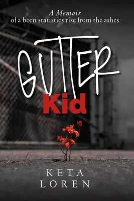 Rinnstein-Kind - Gutter Kid