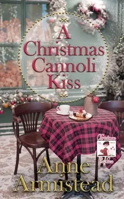 Ein Cannoli-Kuss zu Weihnachten - A Christmas Cannoli Kiss