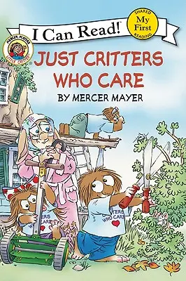 Kleiner Critter: Nur Critters, die sich kümmern - Little Critter: Just Critters Who Care