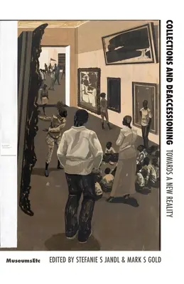 Sammlungen und Deakzessionierung in einer Welt nach der Pandemie: Auf dem Weg zu einer neuen Realität - Collections and Deaccessioning in a Post-Pandemic World: Towards a New Reality