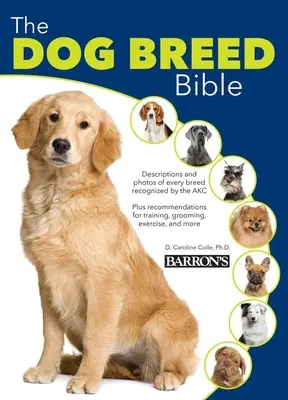Die Bibel der Hunderassen - The Dog Breed Bible