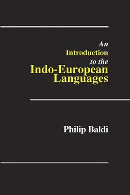 Eine Einführung in die indoeuropäischen Sprachen - An Introduction to the Indo-European Languages