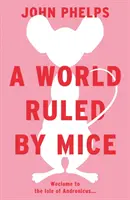 Die Welt wird von Mäusen regiert - World Ruled by Mice