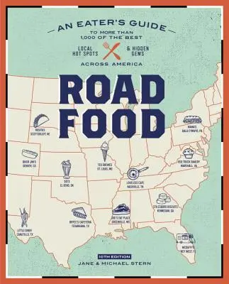 Roadfood, 10. Auflage: Ein Essensführer zu mehr als 1.000 der besten lokalen Hot Spots und versteckten Juwelen in ganz Amerika - Roadfood, 10th Edition: An Eater's Guide to More Than 1,000 of the Best Local Hot Spots and Hidden Gems Across America