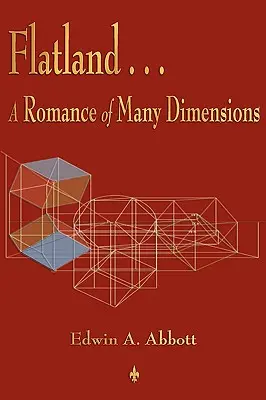 Flachland: Eine Romanze mit vielen Dimensionen - Flatland: A Romance of Many Dimensions
