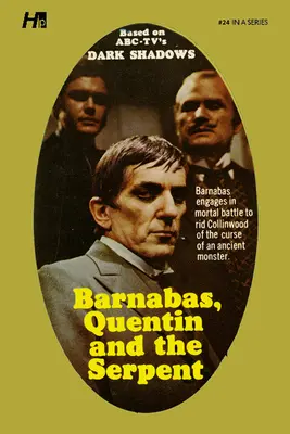 Dark Shadows die komplette Taschenbuchbibliothek Reprint Buch 24: Barnabas, Quentin und die Schlange - Dark Shadows the Complete Paperback Library Reprint Book 24: Barnabas, Quentin and the Serpent