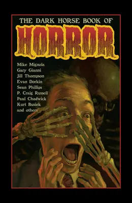 Das Dark Horse Buch des Grauens - The Dark Horse Book of Horror