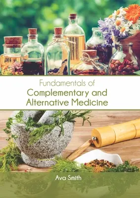 Grundlagen der Komplementär- und Alternativmedizin - Fundamentals of Complementary and Alternative Medicine