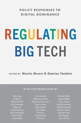 Regulierung von Big Tech: Politische Antworten auf die digitale Dominanz - Regulating Big Tech: Policy Responses to Digital Dominance