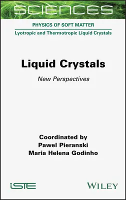 Flüssigkristalle: Neue Perspektiven - Liquid Crystals: New Perspectives