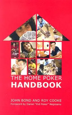 Das Pokerhandbuch für Zuhause - The Home Poker Handbook